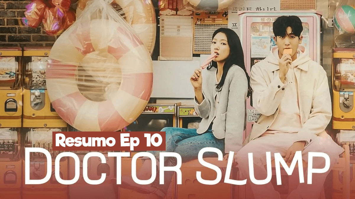 Doctor Slump ou Médicos em Colapso Ep 10 – Resumo