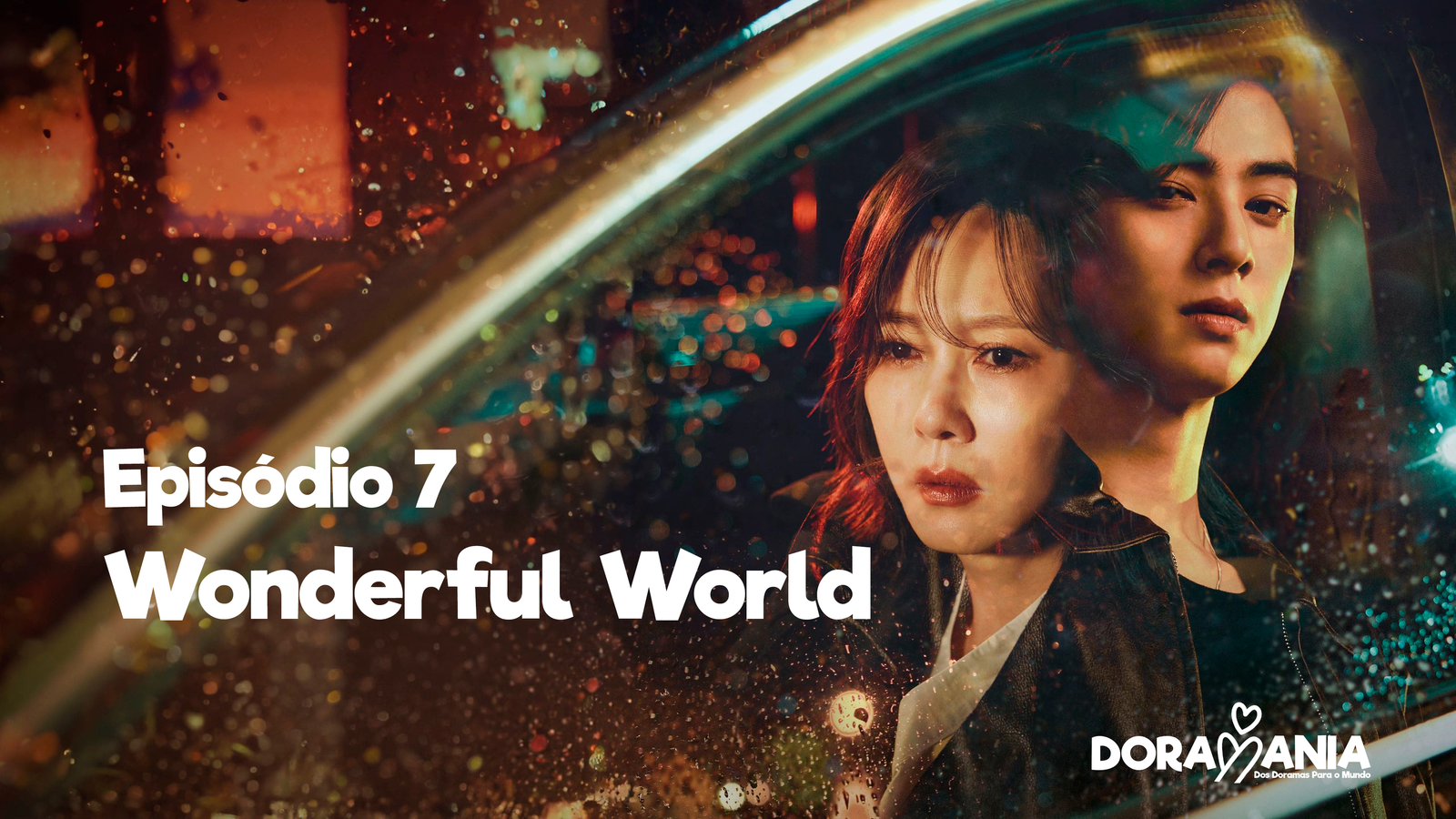 Wonderful World Episódio 7: Resumo